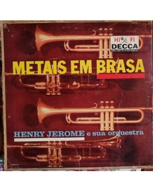 Lp Henry Jerome E Sua Orquestra - Metais Em Brasa - Decca  -